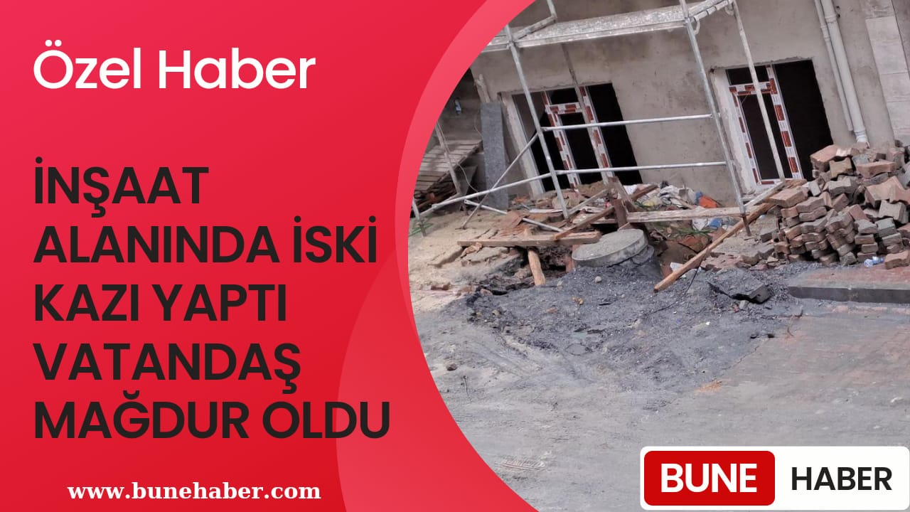 İski çalışma yaptı vatandaş mağdur oldu