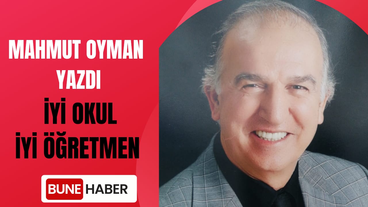 İyi Okul İyi Öğretmen