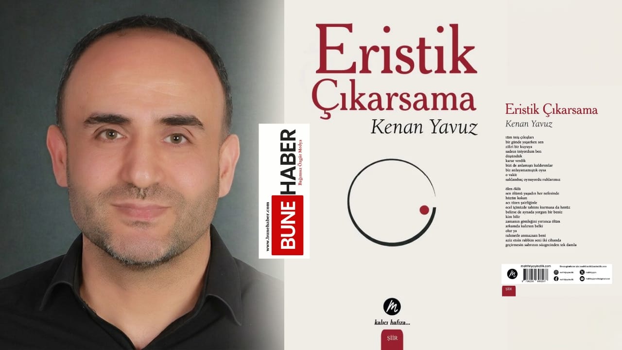 Edebiyat Dünyasında Yeni Bir Soluk: Kenan Yavuz’dan “Eristik Çıkarsama”