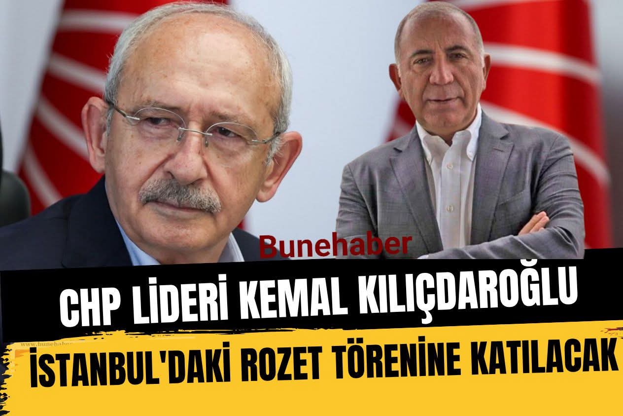 CHP Lideri Kemal Kılıçdaroğlu İstanbul’daki Rozet Törenine Katılacak