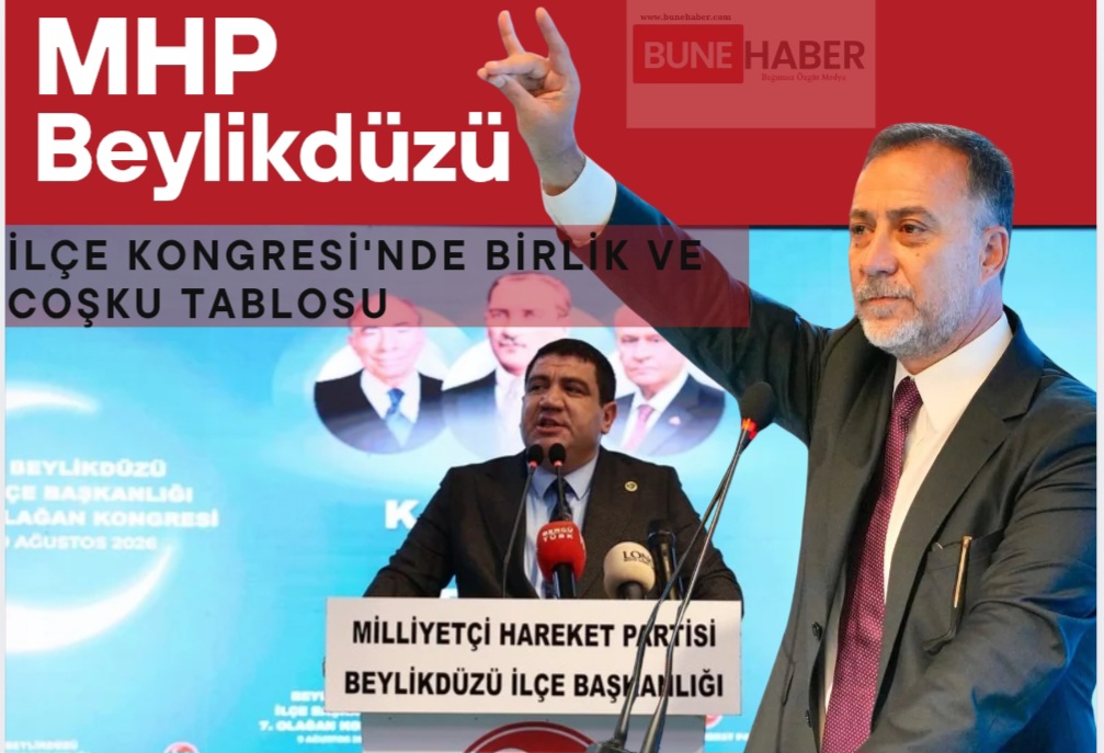 MHP Beylikdüzü İlçe Kongresi’nde Birlik ve Coşku Tablosu